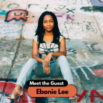 Meet the Guest- Ebonie